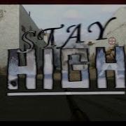 Stay High CoD2 Clip