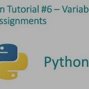 Python Programming Tutorial 6 Variables And Assignments