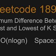 Minimum Difference Between Highest And Lowest Of K Scores Leetcode 1984 Python
