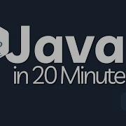 Lean Java In 20 Minutes Java Tutorial For Beginners