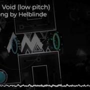 MALEDICTION SONG Helblinde Call Of The Void Low Pitch Remix Geometry Dash Songs