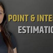 Inferential Statistics Point Estimation Interval Estimation Statistics Tutorial