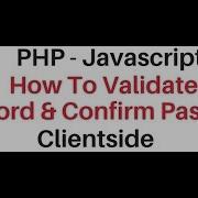 Client Side Javascript Password And Confirm Password Form Validation Php