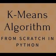 K Means Clustering Algorithm In Python From Scratch Machine Learning
