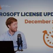Microsoft Licensing Update December 2021