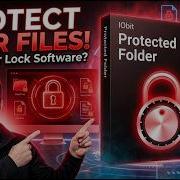 IObit Protected Folder Review 2026 Best Software To Lock Protect Your Files