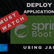 Spring Boot Jar Deployment Run Spring Boot Jar From Command Line