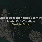 Deep Learning Object Detection Workflow In ArcGIS Pro