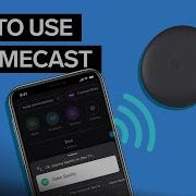 How To Use Chromecast 2021