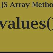 Easily Understand Values A JavaScript Array Method