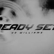 READY SET Vo Williams