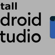 1 Installing Android Studio Setup Android Tutorials