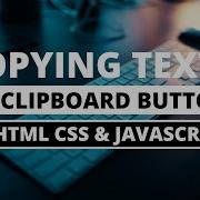 Copy Text To Clipboard Button In HTML CSS Javascript