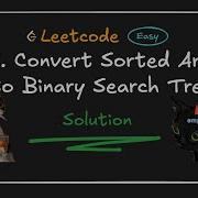 108 Convert Sorted Array To Binary Search Tree Solution Typescript
