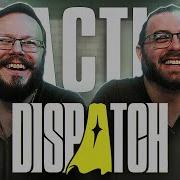 DISPATCH Official Reveal Trailer REACTION