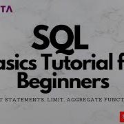 SQL Basics Tutorial Series For Beginners 2 4 Select From Statements Limit Aggregate Functions