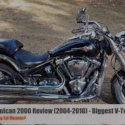 Обзор мотоцикла Kawasaki Vulcan 2000 2004 2010 самый большой мотоцикл с V образным двухцилинд