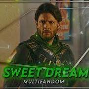 Sweet Dreams Multifandom