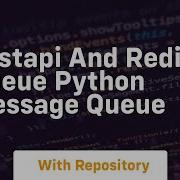 Fastapi And Redis Queue Python Message Queue