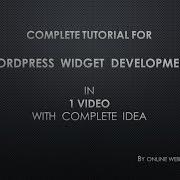 Complete Tutorial For Widget Development In Wordpress For Beginners In 1 Video Widget Development