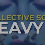 Collective Soul Heavy Official Audio