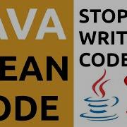 Java Clean Code Tutorial 9 STOP Writing Code