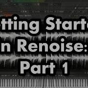 Getting Started In Renoise Part 1 Loops Hits Automation And FX