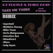 Take Me There Matthieu Dorsay Remix