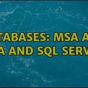 Databases MSA And GMSA And SQL Services