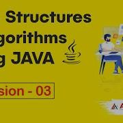 Data Structures Algorithms Using Java Session 03 Ashok IT
