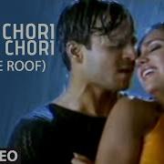 Lyrical Chori Chori Chora Chori On The Roof Masti Shaan Sneha Pant Vivek Oberoi Lara Dutta