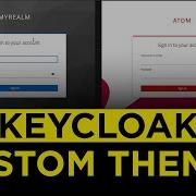 Keycloak UI Customizations Custom Themes