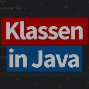 KLASSEN In Java Klassen Und Objekte In Java Tutorial Deutsch Teil 18 Coding Fox