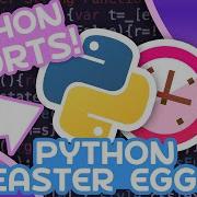 Python Easter Eggs You May Not Know