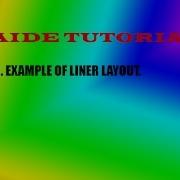AIDE TUTORIAL 5 LINER LAYOUT