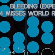 BLEEDING EXPERT 4 MISSES WORLD RECORD