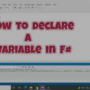 How To Declare A Variable In F Variable Declaration In F Programming Language