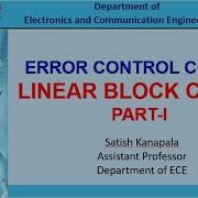 1 Linear Block Codes Part I