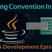 Naming Conventions In JAVA Java Tutorials Episode 3