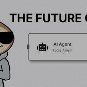 Everything You Need To Know About AI Agents