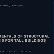 Fundamentals Of Structural Analysis For Tall Buildings