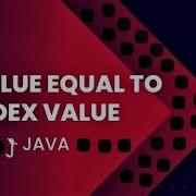 Value Equal To Index Value Practice Problems Geeksforgeeks Java Coding Python Javascript Html