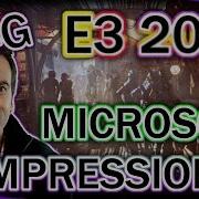E3 2017 Microsoft Press Conference Impressions Games Games And More Games