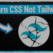 Watching Tailwind Tutorials Is A Waste Of Time