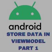 Android Basics In Kotlin Store Data In ViewModel Unit 3 Navigation Pathway 3 Part 1