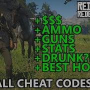 Red Dead Redemption 2 All Cheat Codes Infinite Money Max Ammo Spawn War Horse Best Stats Etc