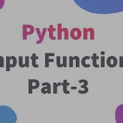 Using Input Function Part 3 Class 11 12 IP Informatics Practices Python