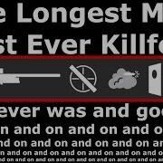 The Longest Most Best Ever Killfeed That Ever Was And It Goes On And On And On And On And