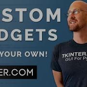 Create Custom Widgets And Components Object Oriented Tkinter 6
