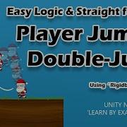Unity Beginners Player Jump And Double Jump